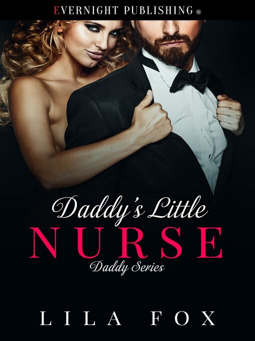 Title details for Daddy's Little Nurse by Lila Fox - Wait list